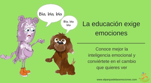 La educación exige emociones